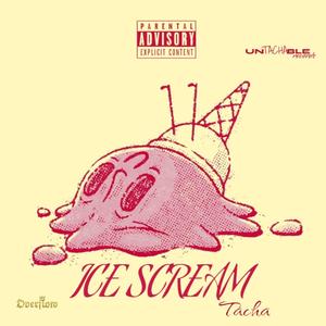 ICE SCREAM (Explicit)
