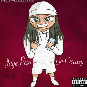 Go Crrazy (Explicit)