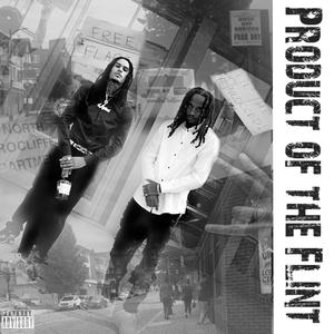 PRODUCT OF THE FLINT (Explicit)