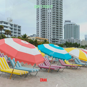 Don't Push Me (Explicit)