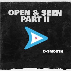 Opened & Seen (Part II) [Explicit]