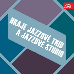 Hraje Jazzové Trio A Jazzové Studio