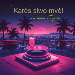 Karès siwo myèl (feat. Luckson)
