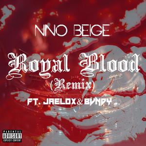 Royal Blood (feat. JaeLoX & Bundy) [Remix] [Explicit]