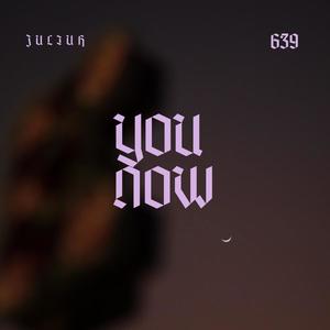 YOU NOW (Explicit)