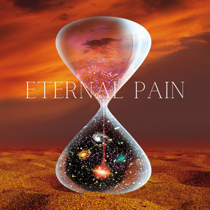 Eternal Pain (Explicit)