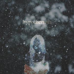 Hypothermia