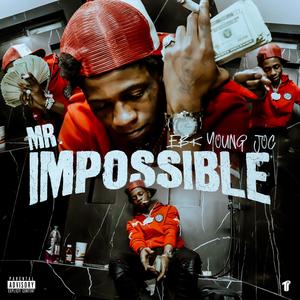 Mr. Impossible (Explicit)