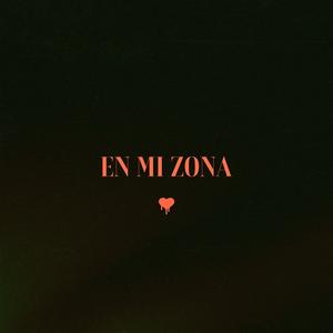 En Mi Zona