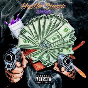 HUSTLER SEASON MIXTAPE (Explicit)