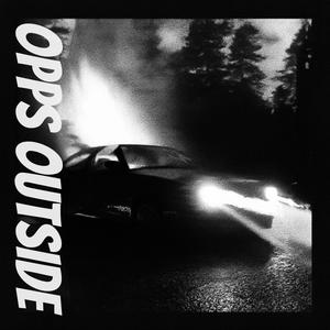 Opps Outside (Explicit)