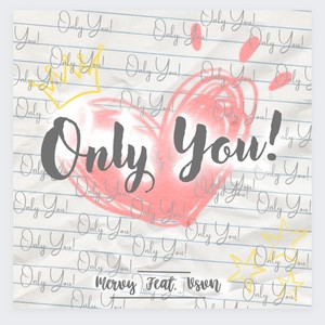 Only You (feat. VSVN) [Explicit]