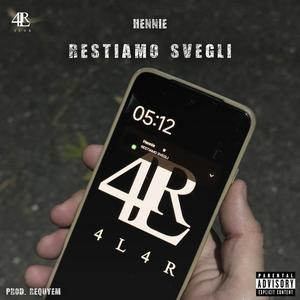 Restiamo Svegli (Explicit)