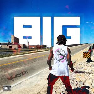 Big (Explicit)