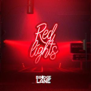 Red Lights (Explicit)