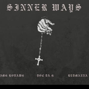 Sinner ways (feat. Redmanna & Doc Da G) [Explicit]