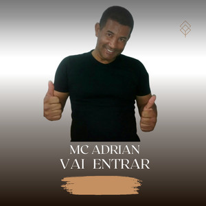 Vai Entrar (Explicit)