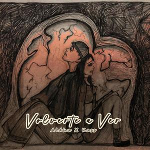 Volverte a Ver (feat. Kass) (Explicit)