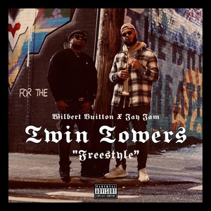 Twin Towers (Freestyle) [Explicit]