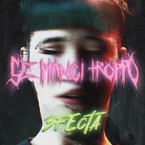 SE PIANGI TROPPO (Explicit)