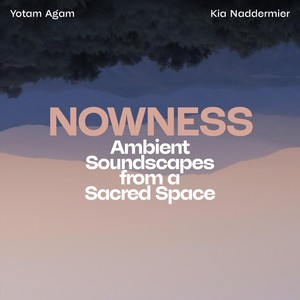 Nowness: Ambient Soundscapes from a Sacred Space