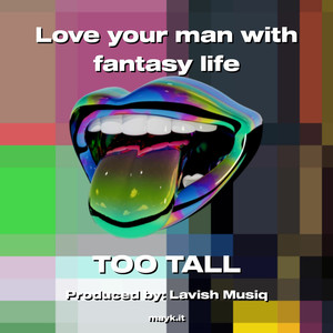 Love your man with fantasy life (Explicit)