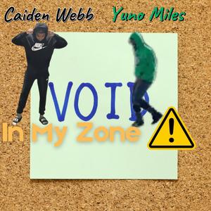 In My Zone (feat. Yuno Miles) (Explicit)