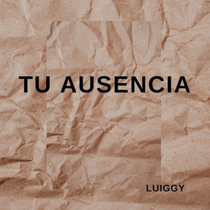 Tu Ausencia