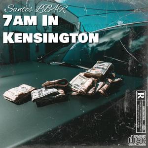 7am In Kensington (Explicit)