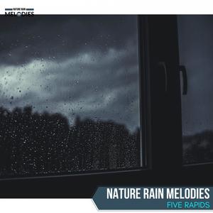 Nature Rain Melodies - Five Rapids