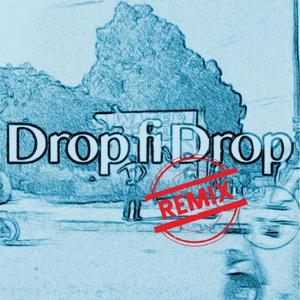 Drop Fi Drop