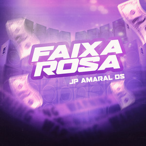 Faixa Rosa (Explicit)