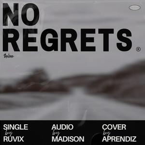 no regrets (Explicit)