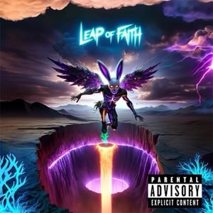 Leap of Faith (feat. Cosmos Cozzzy, Kid Psilo & cmputergrl) [Explicit]