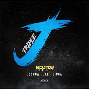 Triple J (Explicit)