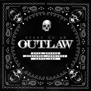 Story of an Outlaw (Explicit)