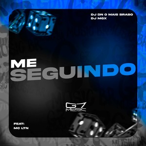 Me Seguindo (Explicit)