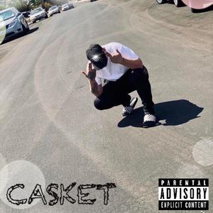 Casket (Explicit)