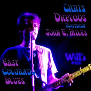 East Colorado Blues (feat. John E. Miles)