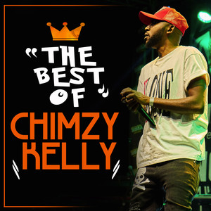 The Best of Chimzy Kelly