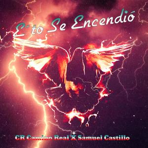 E´to Se Encendió (feat. Samuel Castillo)