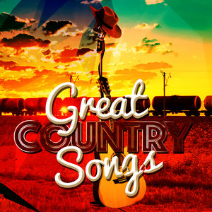 Great Country Songs