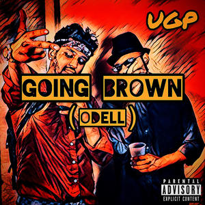 Going Brown (Odell) (Explicit)