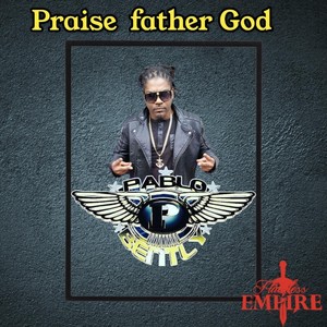 Praise Father God