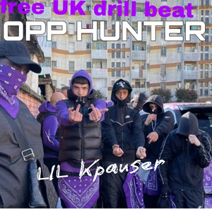 Free Uk Drill Beat (OPP HUNTER)