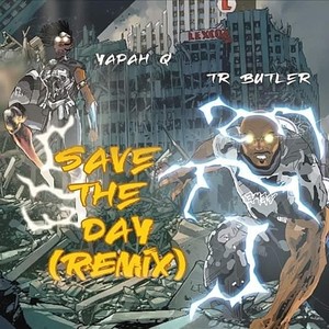 Save the Day (Remix) [feat. Yapah Q]