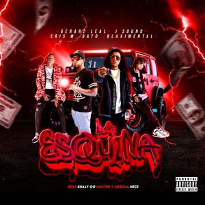 La Esquina (Explicit)