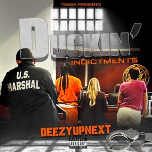 Duckin' Indictments (Explicit)
