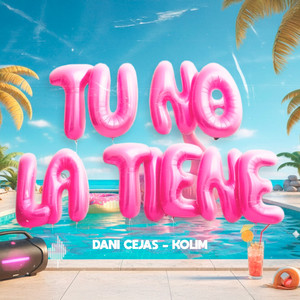 Tu No La Tiene