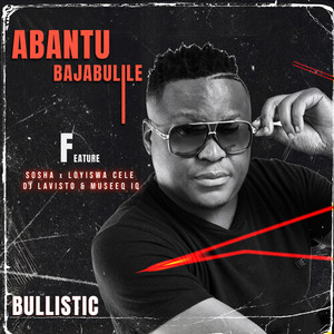 Abantu Bajabulile